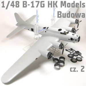 1/48 B-17G - Early Production - Testshot - HK Models