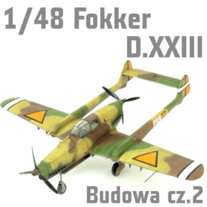 1/48 Fokker D.XXIII - RS Models - Budowa cz.1