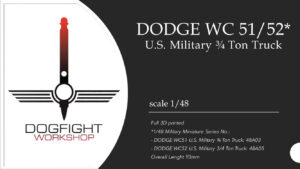 1/48 Dodge WC52 3/4 Ton Truck - Dogfight Workshop