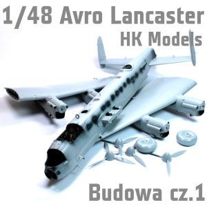 1/48 Avro Lancaster B Mk.I - HK Models