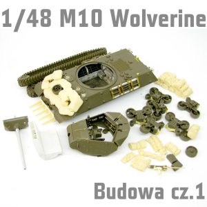 1/48 M10 Wolverine - Operation Cobra 1944 - Budowa cz.3