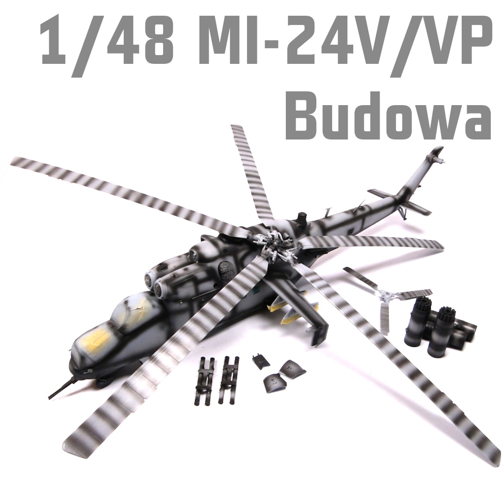 1/48 Mi-24V/VP – ZVEZDA - Budowa - KFS-miniatures