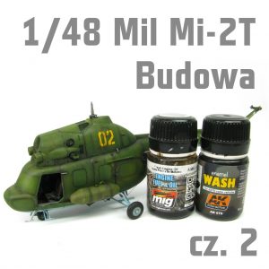 1/48 Mil Mi-2T - Aeroplast - Budowa - Cz. 1