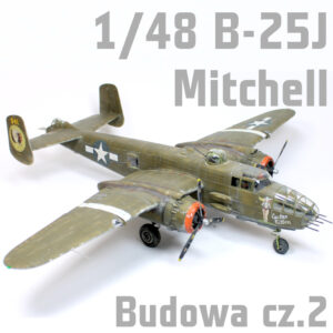 1/48 B-25J Mitchell - HK Models - Budowa cz.1