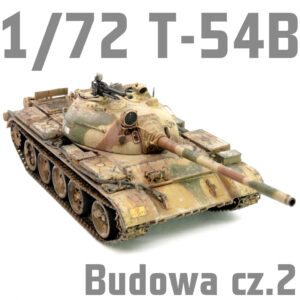 1/72 T-54 B (Mid. Prod.) - Budowa