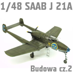 1/48 SAAB J 21A-3 - Budowa cz.1