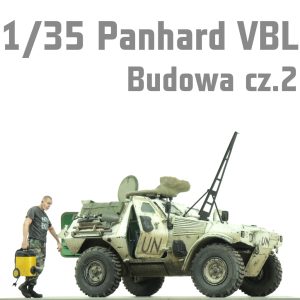 1/35 PANHARD VBL - Tiger Model - Budowa cz.1