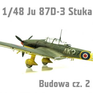 1/48 Ju 87D-3 Stuka in RAF Service - Budowa