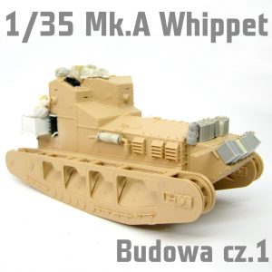 1/35 Mk.A Whippet - Malowanie